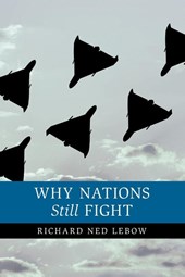 Why Nations Still Fight