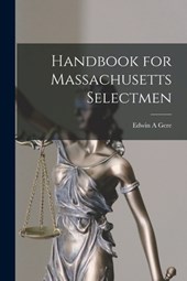 Handbook for Massachusetts Selectmen