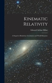 KINEMATIC RELATIVITY A SEQUEL