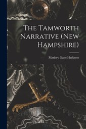 The Tamworth Narrative (New Hampshire)