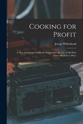 COOKING FOR PROFIT