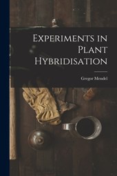 Experiments in Plant Hybridisation