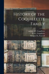 History of the Coquillette Family