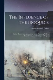 The Influence of the Iroquois