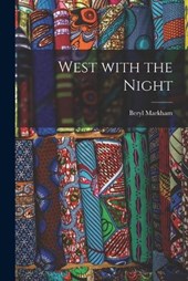 West With the Night