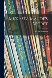 Miss Esta Maude's Secret