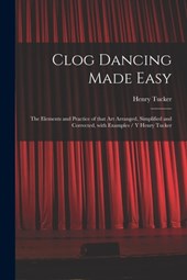 Clog Dancing Made Easy