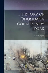 ... History of Onondaga County, New York