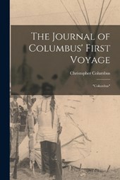 The Journal of Columbus' First Voyage: "Columbus"