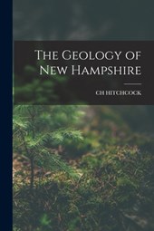 The Geology of New Hampshire