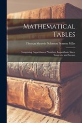 Pearson Miles, T: Mathematical Tables