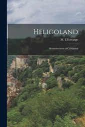 Heligoland: Reminiscences of Childhood