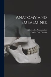 Anatomy and Embalming;
