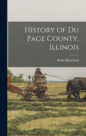 HIST OF DU PAGE COUNTY ILLINOI