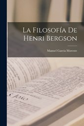 La Filosofía De Henri Bergson