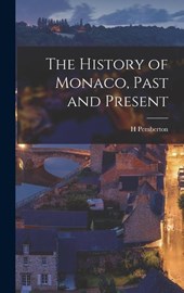 HIST OF MONACO PAST & PRESENT