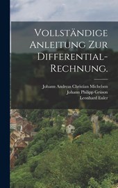 Vollständige Anleitung zur Differential-Rechnung.
