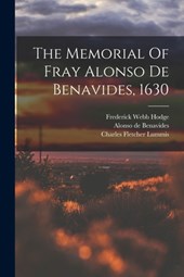 The Memorial Of Fray Alonso De Benavides, 1630
