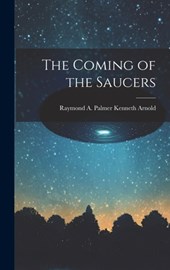 The Coming of the Saucers