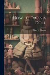 How to Dress a Doll