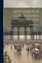 Leitfaden Zur Lübeckischen Geschichte