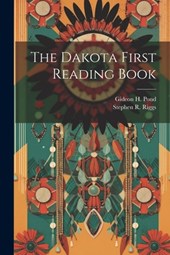 The Dakota First Reading Book