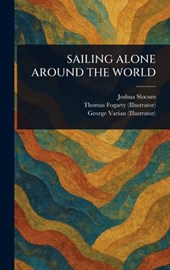 Sailing Alone Around the World