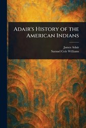 Adair's History of the American Indians