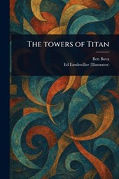 The Towers of Titan