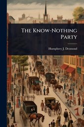 The Know-Nothing Party