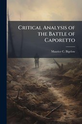 Critical Analysis of the Battle of Caporetto