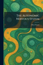 Kuntz, A: Autonomic Nervous System