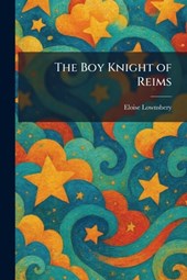 The Boy Knight of Reims