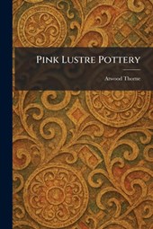 Pink Lustre Pottery