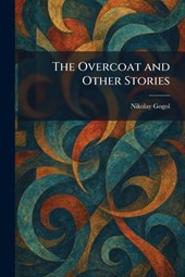 The Overcoat and Other Stories