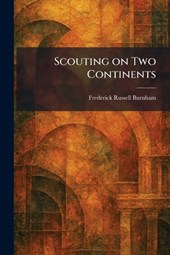 Scouting on Two Continents