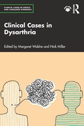 Clinical Cases in Dysarthria