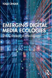 Emerging Digital Media Ecologies