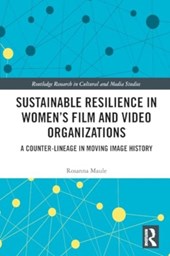 Sustainable Resilience in Women's Film and Video Organizations