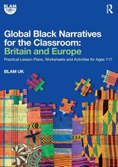 Global Black Narratives for the Classroom: Britain and Europe