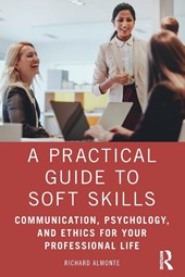 A Practical Guide to Soft Skills