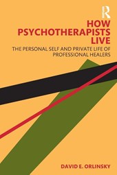 How Psychotherapists Live