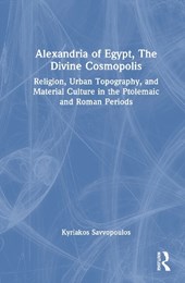 Alexandria of Egypt, The Divine Cosmopolis