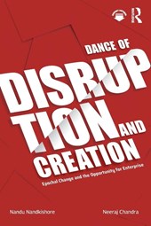 Dance of Disruption and Creation