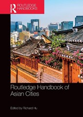 Routledge Handbook of Asian Cities