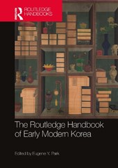 The Routledge Handbook of Early Modern Korea