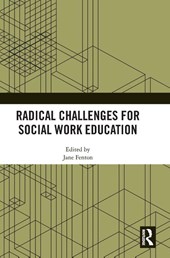 Radical Challenges for Social Work Education