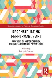 Reconstructing Performance Art