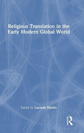 Religious Translation in the Early Modern Global World