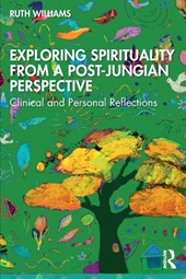 Exploring Spirituality from a Post-Jungian Perspective